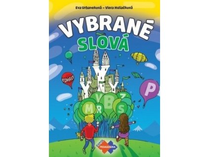 Vybrané slová - PZ pre 1.stupeň ZŠ nov.vyd.