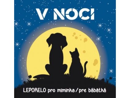 V noci - Leporelo pro miminka / pre bábätká