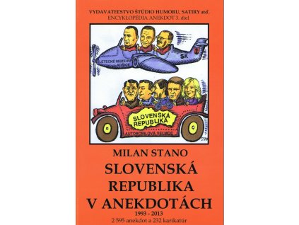 Slovenská republika v anekdotách1993-2013