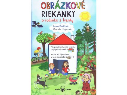 Obrázkové riekanky o rodinke z Ivanky