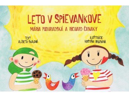 Leto v Spievankove-Mária Podhradská a Richard Čanaky