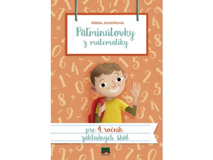 Päťminútovky z matematiky pre 4. ročník ZŠ, 2. vydanie