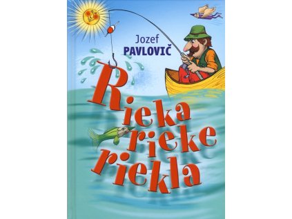 Rieka rieke riekla