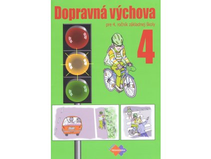 Dopravná výchova pre 4. ročník základnej školy