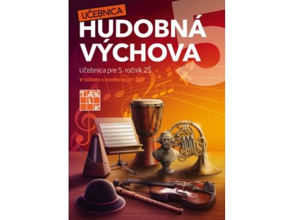 Hudobná výchova 5 učebnica