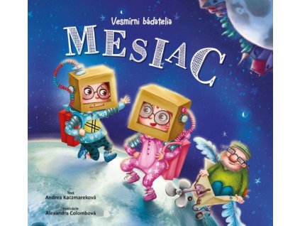 Mesiac - Vesmírni bádatelia