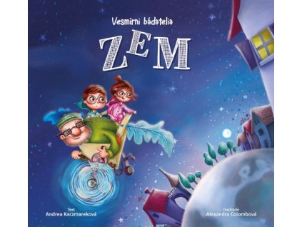Zem - Vesmírni bádatelia