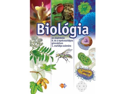 Biológia pre 6. ročník ZŠ a 1. ročník gymnázia s osemročným štúdiom s VJM