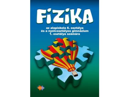 Fyzika pre 6. ročník ZŠ a 1. ročník gymnázií s osemročným štúdiom s VJM