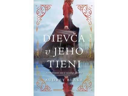 Dievča v jeho tieni