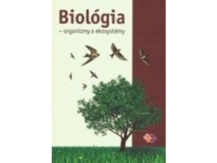 Biológia - organizmy a ekosystémy