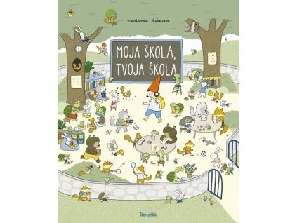 Moja škola, tvoja škola