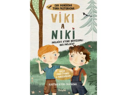 Viki a Niki: Dvojičky, ktoré nevyzerali ako dvojičky