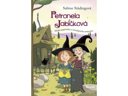 Petronela Jabĺčková 6: Húska gagotačka a čarodejnícka sesternica
