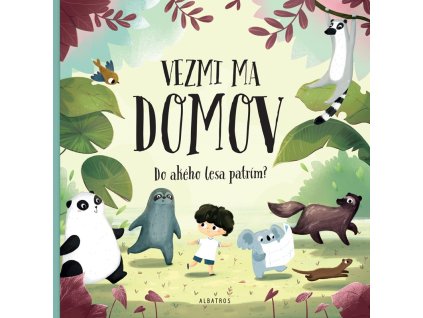 Vezmi ma domov: Do akého lesa patrím?