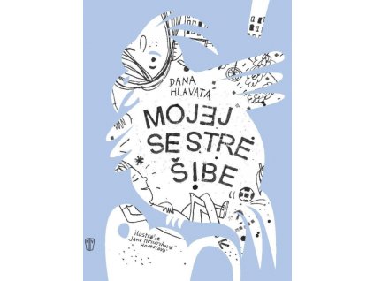 Mojej sestre šibe