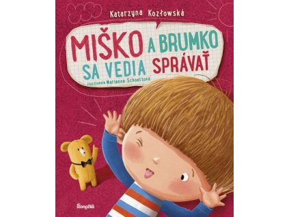 Miško a Brumko sa vedia správať