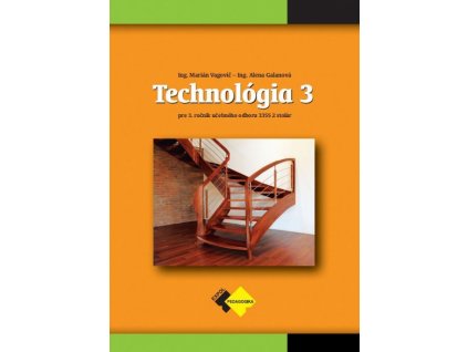 Technológia III pre 3. ročník stolár