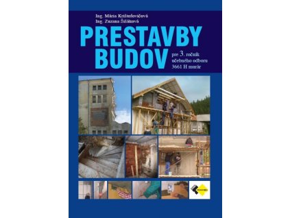 Prestavby budov pre 3.roč. - murár