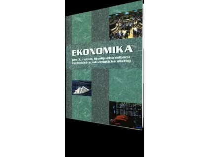 Ekonomika pre 3. ročník študijného odboru technické a informatické služby