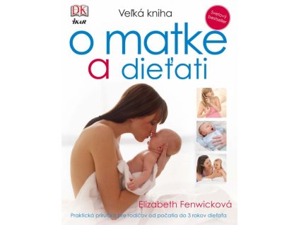 Veľká kniha o matke a dieťati