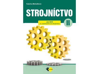 Strojníctvo pre 2. ročník SPŠ