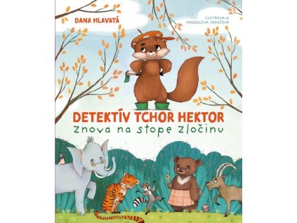 Detektív tchor Hektor znova na stope zločinu