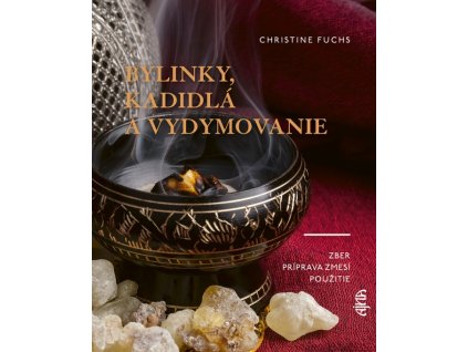Bylinky, kadidlá a vydymovanie