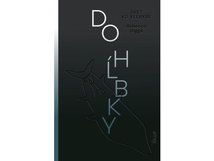 Do hĺbky: Svet vo veľrybe