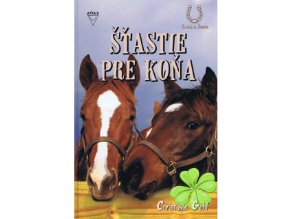 Šťastie pre koňa