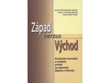 Západ verzus Východ