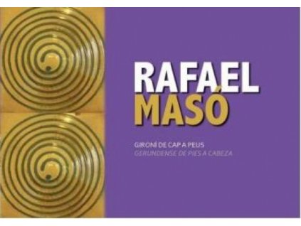 Rafael Masó i Valentí, gerundense de pies a cabeza, II. edícia