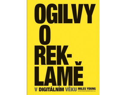 Ogilvy o reklamě v digitálním věku