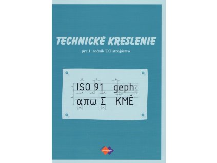Technické kreslenie pre 1.roč.OU 24 Strojárstvo