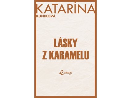 Lásky z karamelu