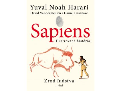 Sapiens: Zrod ľudstva 1.diel série Ilustrovaná história