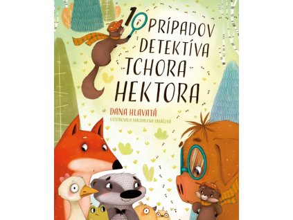 10 prípadov detektíva tchora Hektora