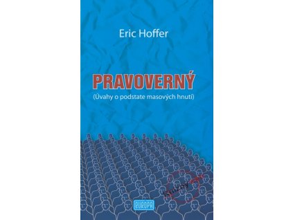 Pravoverný (Úvahy o podstate masových hnutí)