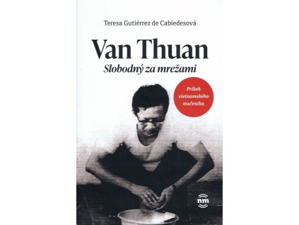 Van Thuan Slobodný za mrežami