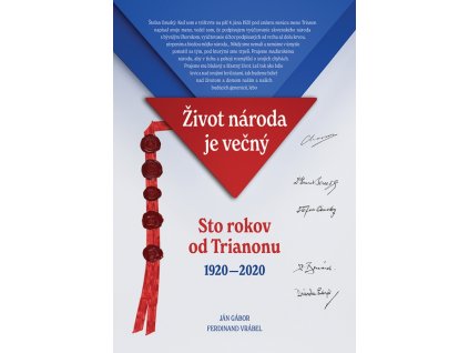 Život národa je večný/Sto rokov od Trianonu 1920 - 2020