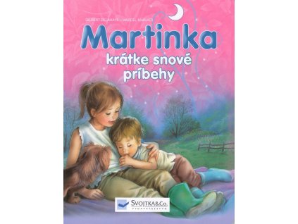 Martinka - krátke snové príbehy