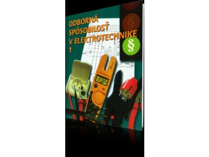 Odborná spôsobilosť v elektrotechnike 1.
