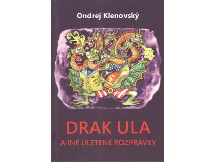 Drak Ula a iné uletené rozprávky