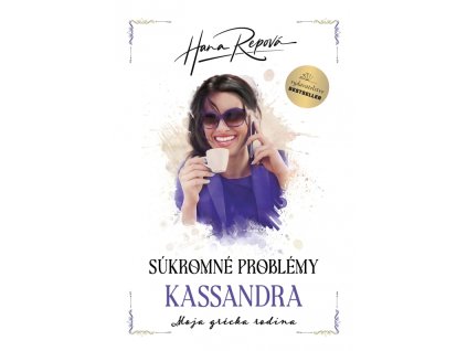 Súkromné problémy - Kassandra