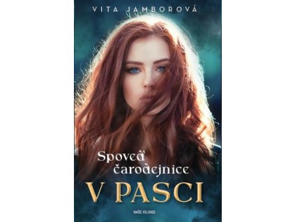 Spoveď čarodejnice - V pasci