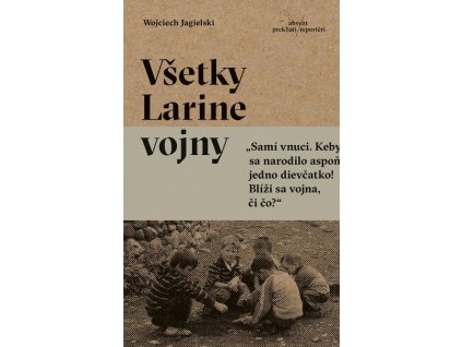 Všetky Larine vojny