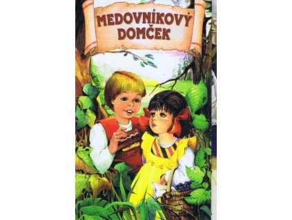 Rozprávkové leporelo - Medovníkový domček
