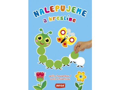 Nalepujeme a kreslíme - zošit s húsenicou