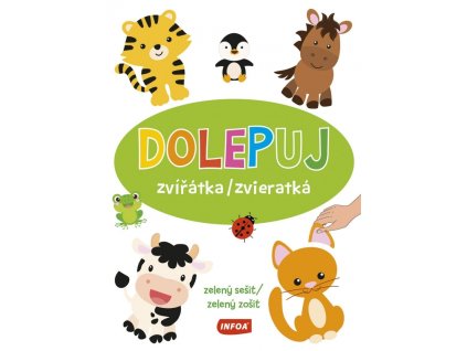 Dolepuj zvieratká - zelený zošit