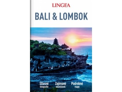 Bali a Lombok - velký průvodce